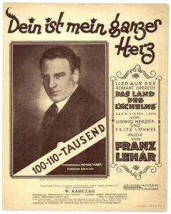 Dein ist mein ganzes Herz. Operette von Franz Lehar. Kammersänger Richard Tauber.