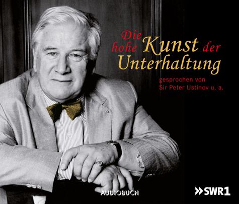 Sir Peter Ustinov Die Hohe Kunst Der Unterhaltung Redaktion Osterreichisches Presseburo