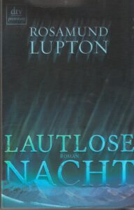 LAUTLOSE NACHT_Roman von Rosamund Lupton_Scan oepb.at