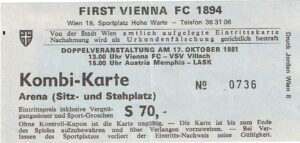 Die fußballerischen Doppelveranstaltungen der Vienna (2. Division) mit der Austria (1. Division) während der Saison 1981/82 sind legendär. Anbei die Eintrittskarte vom 17. Oktober 1981. Aus Austria Memphis gg. LASK / 2 : 0. Sammlung: oepb 